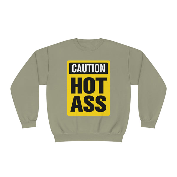 Caution Hot Ass Unisex NuBlend® Crewneck Sweatshirt