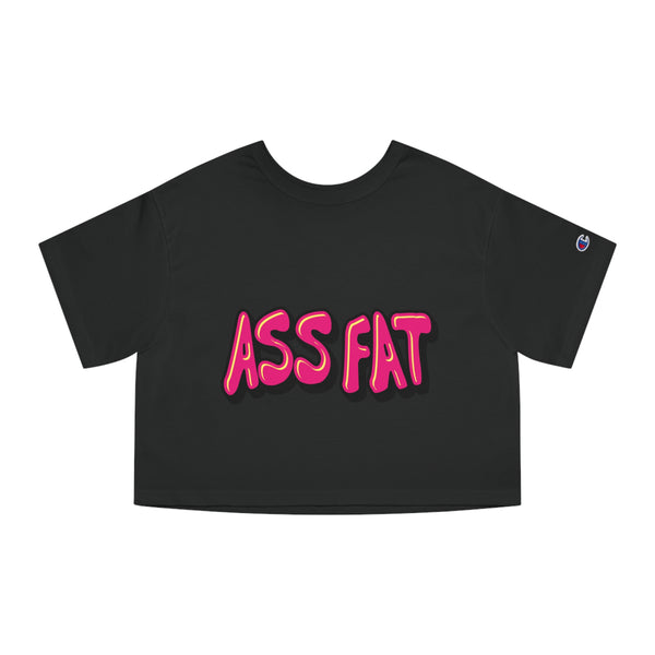 ASS FAT Cropped T-Shirt