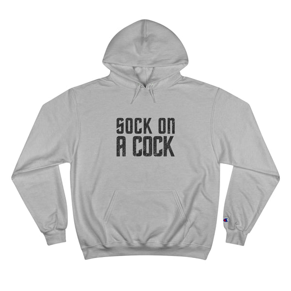 Sock on a Cock Champion Hoodie