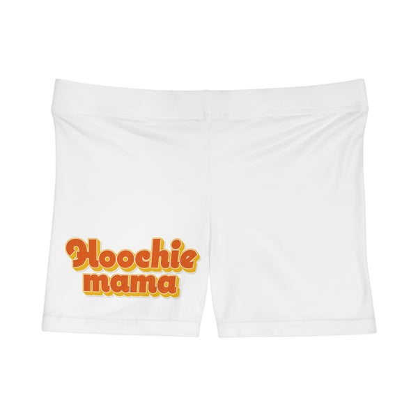 Hoochie Mama Women's Shorts