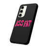 ASS FAT BLACK Tough Cases