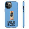 Sock on a Cock Tough Cases