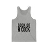 Sock on a Cock Unisex Jersey Tank