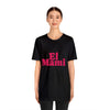 El Mami Unisex Jersey Short Sleeve Tee