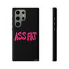 ASS FAT BLACK Tough Cases