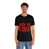 Sock in a Cock Unisex Jersey Short Sleeve Tee