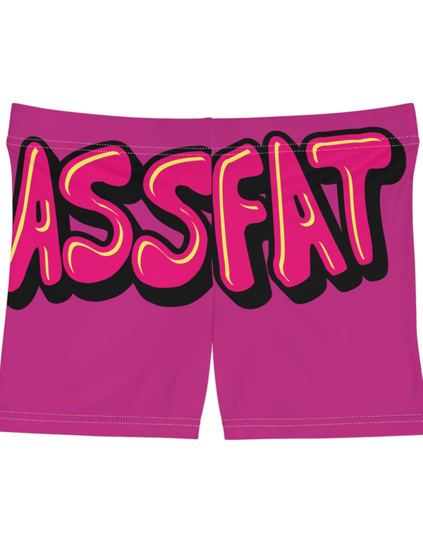 ASS FAT PINK Shorts