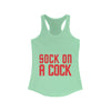 Sock on a Cock Women's Ideal Racerback Tank