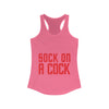 Sock on a Cock Women's Ideal Racerback Tank