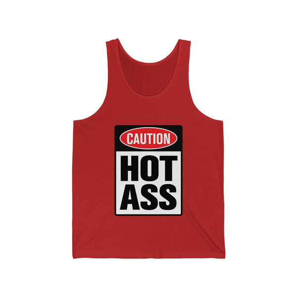 Caution Hot Ass Unisex Jersey Tank