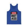 Caution Hot Ass Unisex Jersey Tank