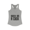 Sock on a Cock Women's Ideal Racerback Tank