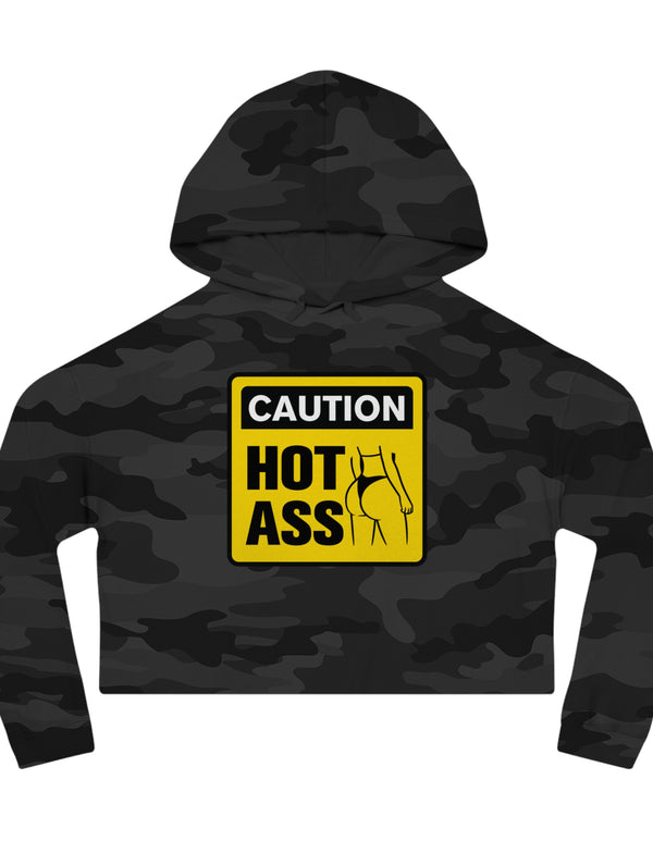 Caution Hot Ass Women’s Cropped Hooded Sweatshirt