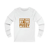 Grab them by the Pussy Unisex Jersey Long Sleeve Tee