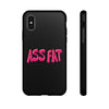 ASS FAT BLACK Tough Cases