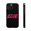 ASS FAT BLACK Tough Cases