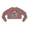 Caution Hot Ass Women's Cropped Sweatshirt