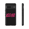 ASS FAT BLACK Tough Cases