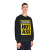 Caution Hot Ass Unisex NuBlend® Crewneck Sweatshirt