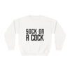 Sock on a Cock Unisex NuBlend® Crewneck Sweatshirt