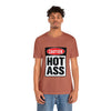 Caution Hot Ass Unisex Jersey Short Sleeve Tee