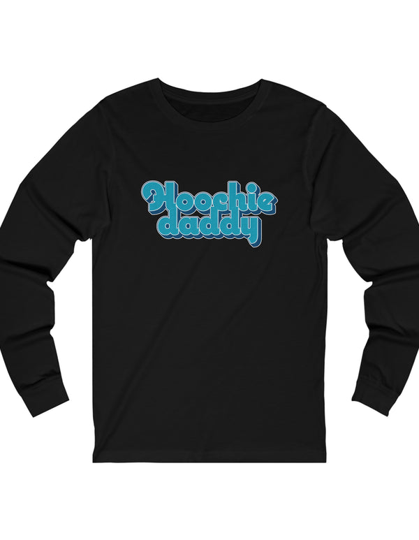 Hoochie Daddy Unisex Jersey Long Sleeve Tee