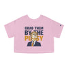 Grab them by the Pussy Champion Women's Heritage Cropped T-Shirt