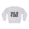 Sock on a Cock Unisex NuBlend® Crewneck Sweatshirt