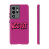 ASS FAT PINK Tough Cases