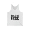 Sock on a Cock Unisex Jersey Tank