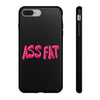 ASS FAT BLACK Tough Cases