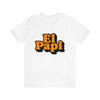 El Papi Unisex Jersey Short Sleeve Tee