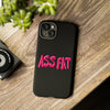 ASS FAT BLACK Tough Cases