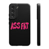 ASS FAT BLACK Tough Cases