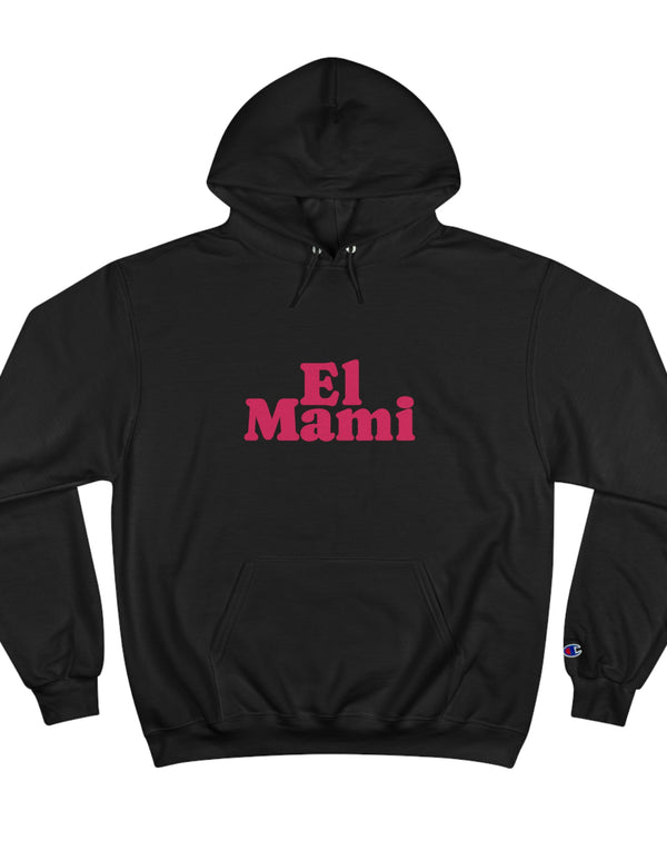 El Mami Champion Hoodie