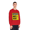 Caution Hot Ass Unisex NuBlend® Crewneck Sweatshirt