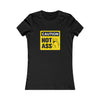 Women's Favorite Tee Hot Ass