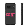 ASS FAT BLACK Tough Cases