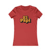 El Papi Women's Favorite Tee