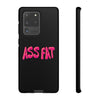 ASS FAT BLACK Tough Cases