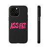 ASS FAT BLACK Tough Cases