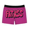 Copy of ASS FAT PINK Boxer Briefs