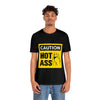 Caution Hot Ass Unisex Jersey Short Sleeve Tee