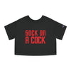 Sock on a Cock Champion Women's Heritage Cropped T-Shirt