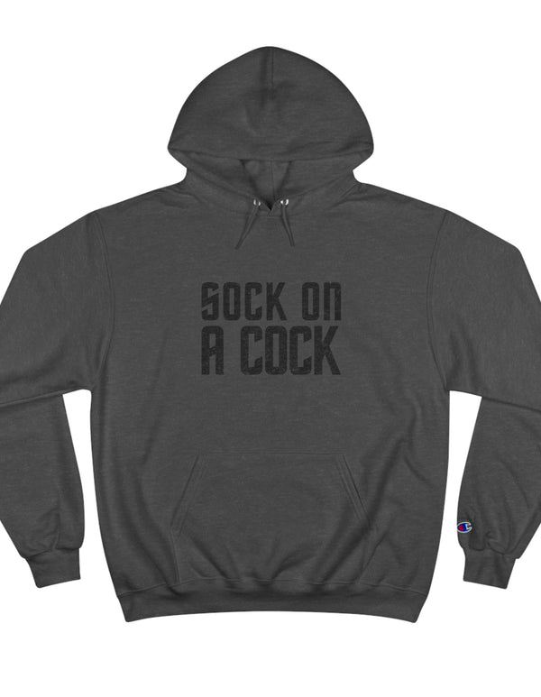 Sock on a Cock Champion Hoodie