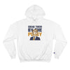 Grab them by the Pussy Champion Hoodie