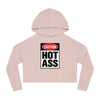 Caution Hot Ass Women’s Cropped Hooded Sweatshirt