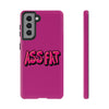 ASS FAT PINK Tough Cases