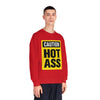 Caution Hot Ass Unisex NuBlend® Crewneck Sweatshirt