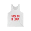 Sock on a Cock Unisex Jersey Tank